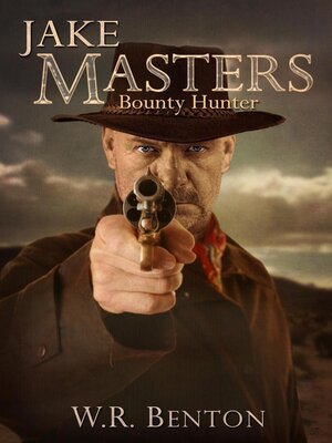 cover image of Jake Masters, Bounty Hunter